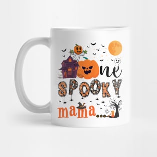 One Spooky mama Halloween October 31 Mug